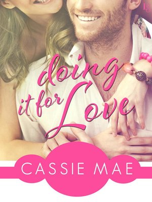 cover image of Doing It for Love